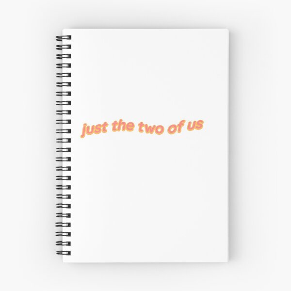 Item preview, Just The Two Of Us Song Quote designed and sold by kaylee trujillo.