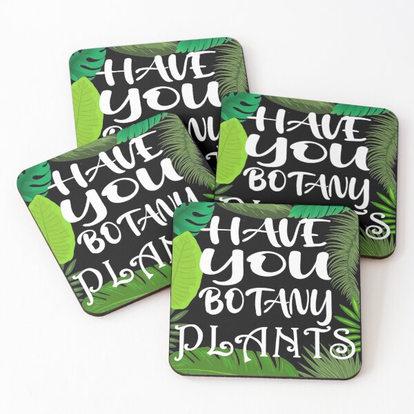 Item preview, Have You Botany Plants, Nature Lover designed and sold by DukeSTaurus.