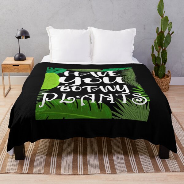 Item preview, Have You Botany Plants, Nature Lover designed and sold by DukeSTaurus.