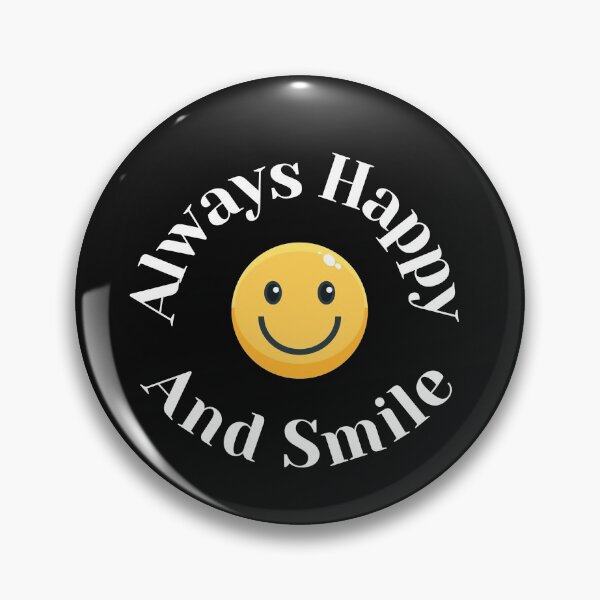 Item preview, Always Happy And Smile designed and sold by BankDesign2001.