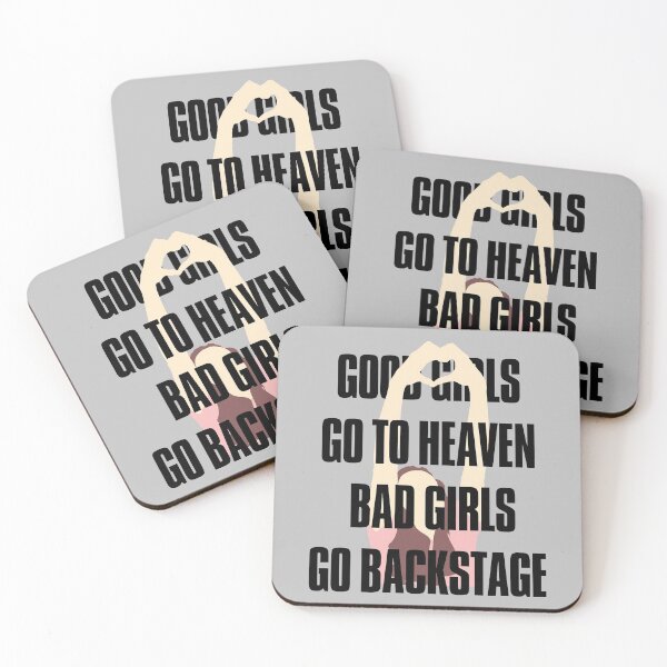 Item preview, Good Girls Go To Heaven Bad Girls Go Backstage designed and sold by ExplodingDeer.