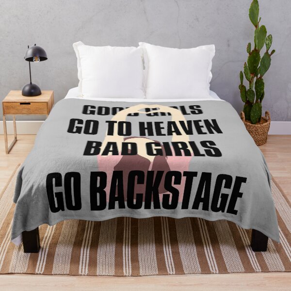 Item preview, Good Girls Go To Heaven Bad Girls Go Backstage designed and sold by ExplodingDeer.