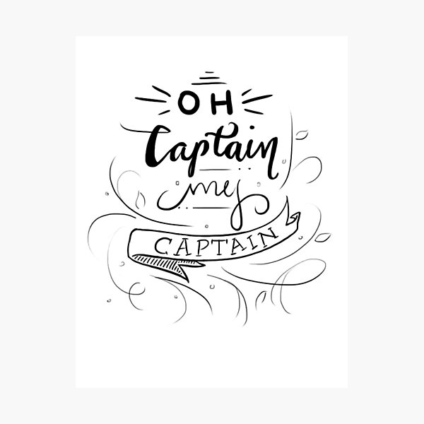 Item preview, Oh Captain, My Captain designed and sold by Franceen L.