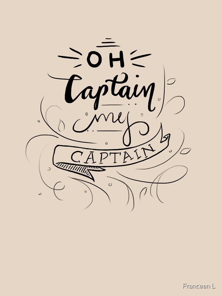 oh captain my captain shirt