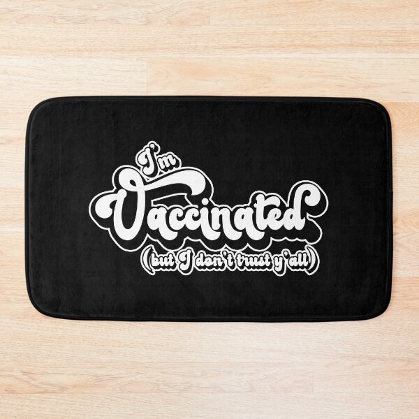 Item preview, I'm Vaccinated But I Don't Trust Y'all Super Retro Design designed and sold by Bumblefuzzies.