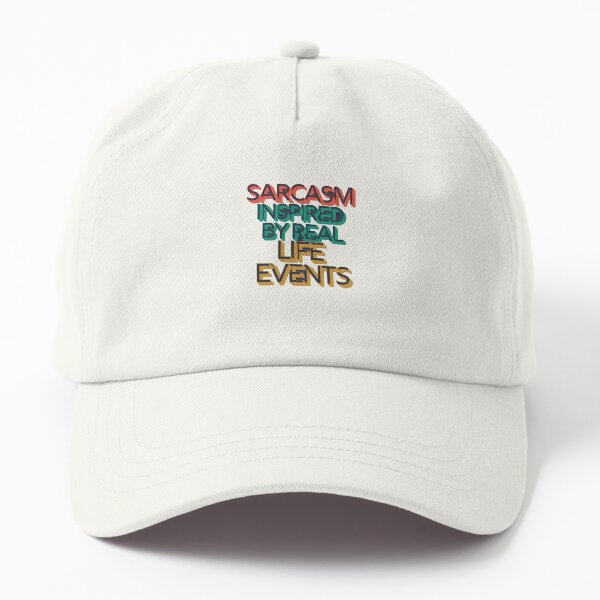 Social yet Distanced Sarcasm Life Dad Hat