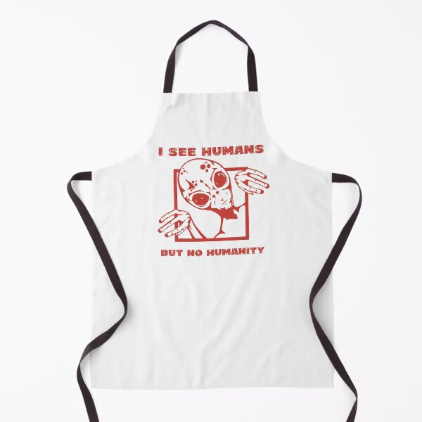Item preview, I See Humans But No Humanity, Alien, Red designed and sold by anghelapparel.