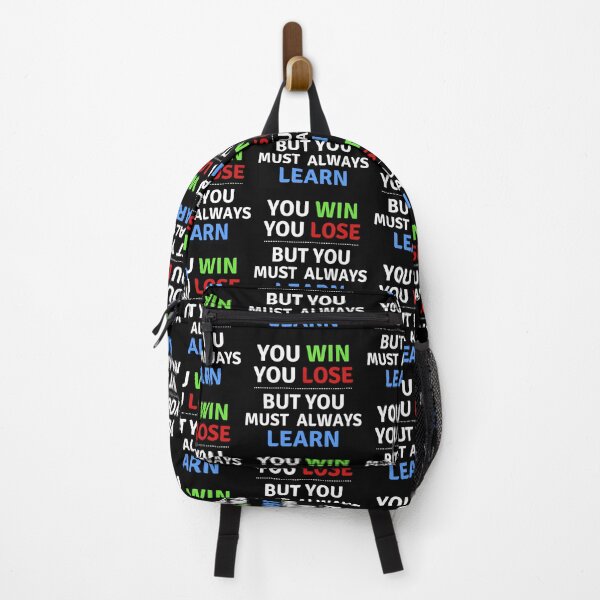 Item preview, You Win, You Lose, but You Must Always Learn designed and sold by Bamb00s.