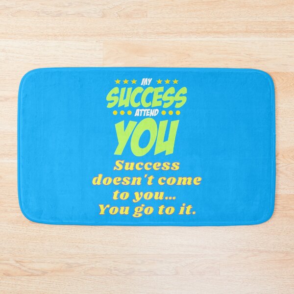 Item preview, Success doesn't come to you… You go to it. designed and sold by superbtshirts.