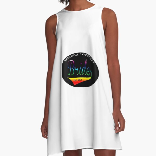 This Girl Loves Her Bride Est 2016 (rainbow) A-Line Dress