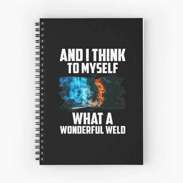 Item preview, And I Think To Myself What A Wonderful Weld designed and sold by Tee Hub.