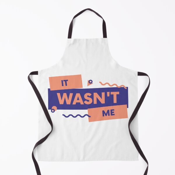 Item preview, It Wasn't Me designed and sold by MishTrinDesigns.