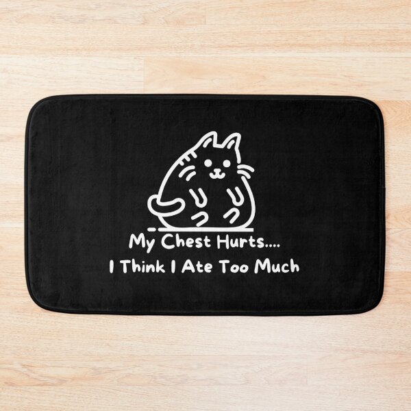 Item preview, My Chest Hurts.... I Think I Ate Too Much - relatable sticker print designed and sold by ThousandAutumns.