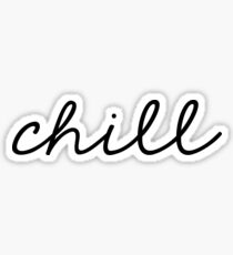 Chill (Black) Sticker