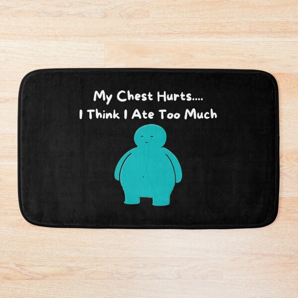 Item preview, My Chest Hurts.... I Think I Ate Too Much v2- relatable sticker print designed and sold by ThousandAutumns.