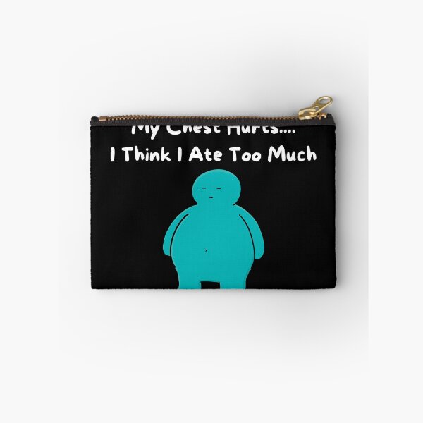 Item preview, My Chest Hurts.... I Think I Ate Too Much v2- relatable sticker print designed and sold by ThousandAutumns.