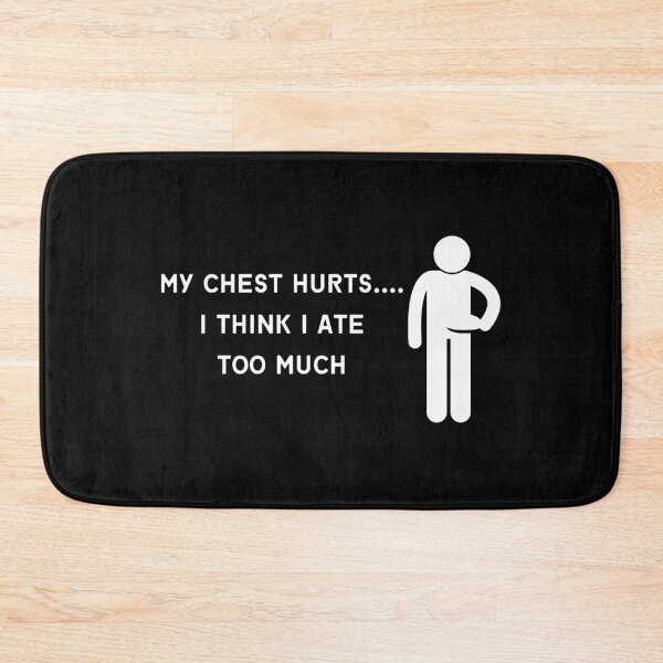 Item preview, My Chest Hurts.... I Think I Ate Too Much v3 - relatable sticker print designed and sold by ThousandAutumns.