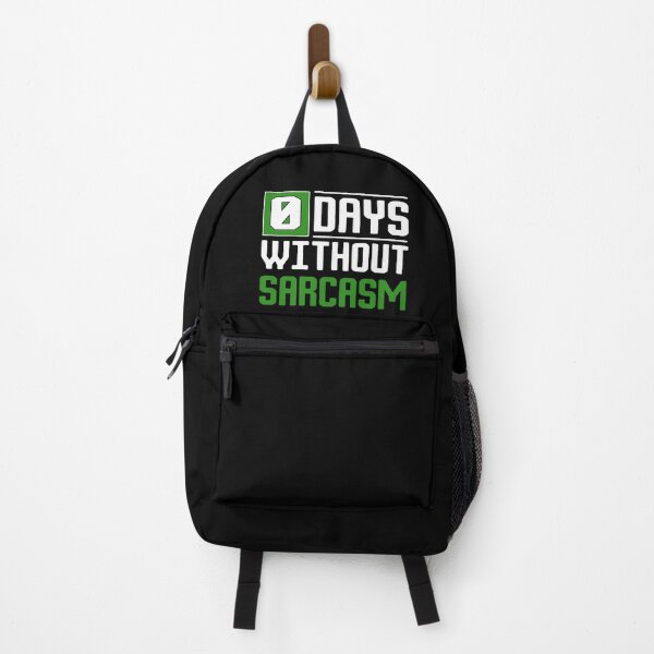 Item preview, 0 Days Without Sarcasm designed and sold by clickmostro.