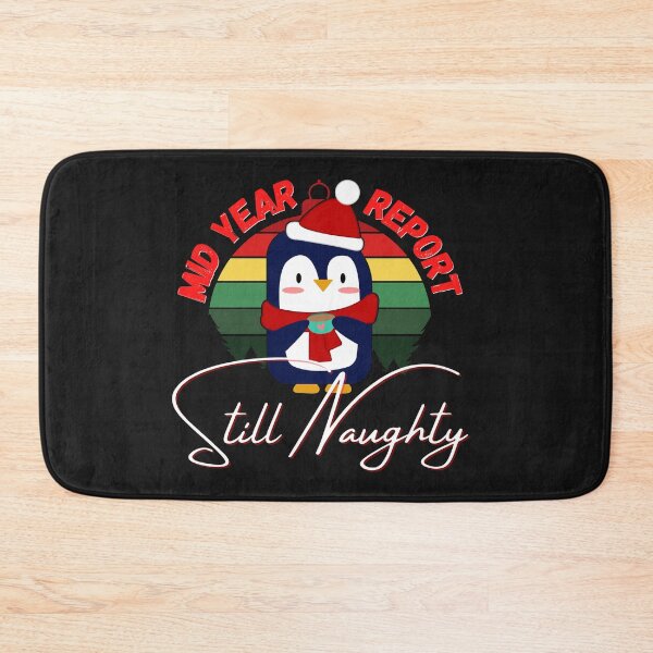 Item preview, Mid year report still naughty (Penguin Santa Hat) designed and sold by UnboundFull.