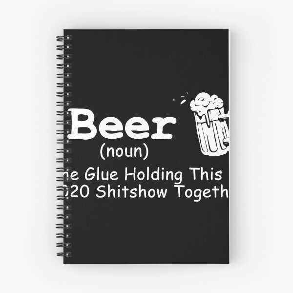 Item preview, Beer The Glue Holding This 2020 Shit Show Together Beer Lovers, Beer Holic, Gift for Man T-shirt designed and sold by CyntoyaTatum.