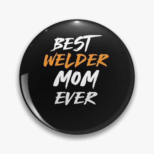 Item preview, Best Welder Mom Ever designed and sold by Tee Hub.