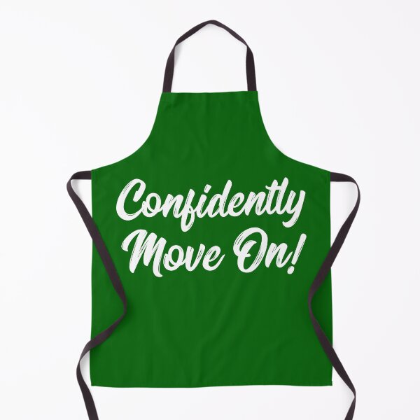 Item preview, Confidently Move On! | Stoicism | Life | Quotes | Emerald Green designed and sold by Wintre2.