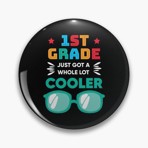 Item preview, 1st grade just got a whole lot cooler designed and sold by Dahiss.