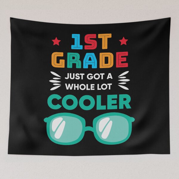 Item preview, 1st grade just got a whole lot cooler designed and sold by Dahiss.