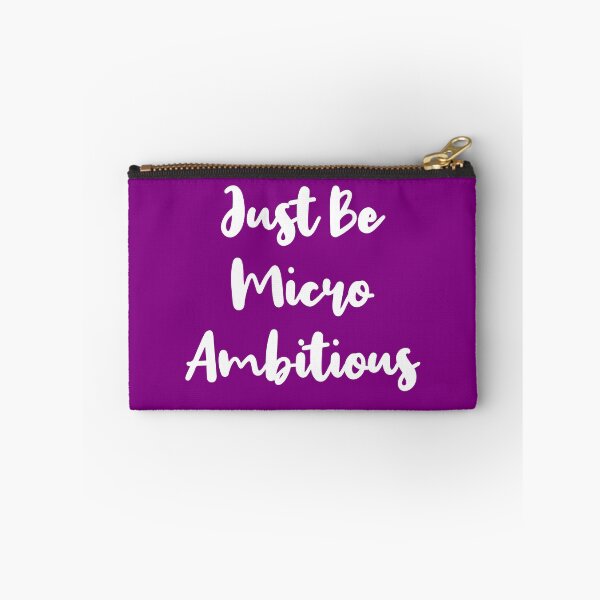 Item preview, Just Be Micro Ambitious | Life | Quotes | Purple designed and sold by Wintre2.