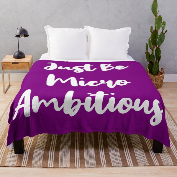 Item preview, Just Be Micro Ambitious | Life | Quotes | Purple designed and sold by Wintre2.
