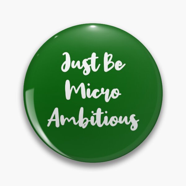 Item preview, Just Be Micro Ambitious | Life | Quotes | Emerald Green designed and sold by Wintre2.