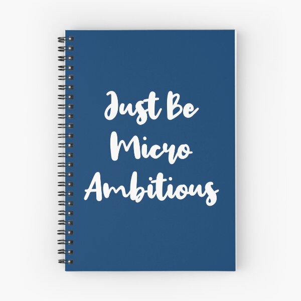 Item preview, Just Be Micro Ambitious | Life | Quotes | Dark Blue designed and sold by Wintre2.