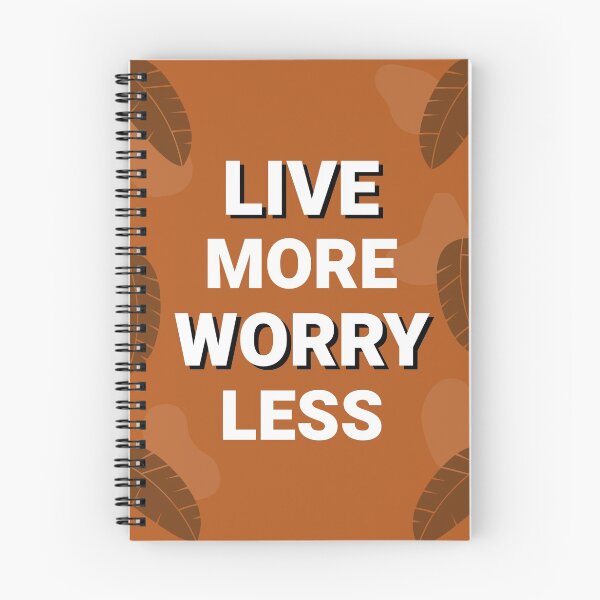 Item preview, Live More Worry Less designed and sold by YOYOCollection.