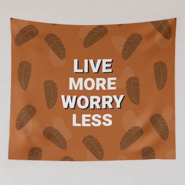 Item preview, Live More Worry Less designed and sold by YOYOCollection.