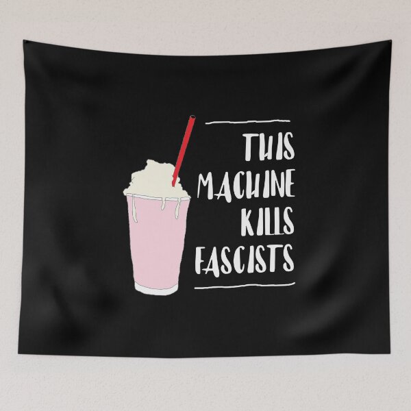 Item preview, This Machine Kills Fascists (Milkshake) designed and sold by RevolutionInPaint.