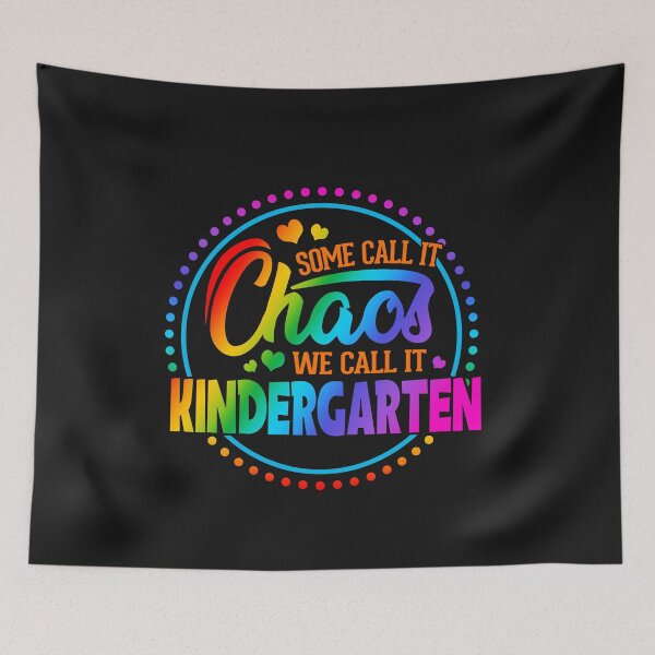 Item preview, Some Call It Chaos We Call It Kindergarten designed and sold by SpecialGift79.