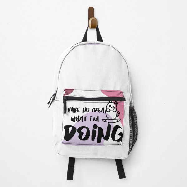 Item preview, I Have No Idea What I'm Doing designed and sold by Danielle Shafiki.