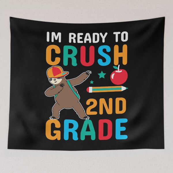 Item preview, i'm ready to crush 2nd grade funny dabbing sloth designed and sold by Dahiss.