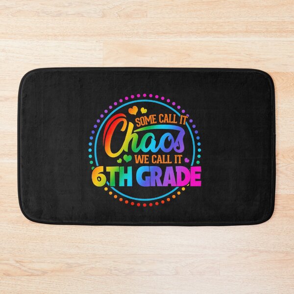 Item preview, Some Call It Chaos We Call It 6th Grade designed and sold by SpecialGift79.