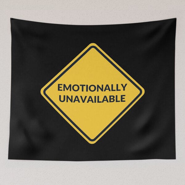 Item preview, Emotionally unavailable Road Sign designed and sold by Kei-O-kay.