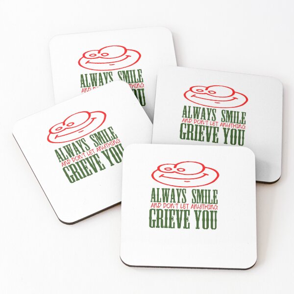 Item preview, Always smile and don't let anything grieve you t-shirt  designed and sold by Frangi_Pane_ Magazine.