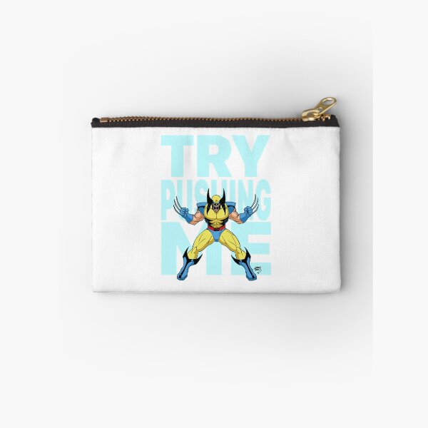Item preview, Try Pushing Me Snikt  designed and sold by Tirzah1995.