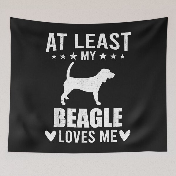 Item preview, At Least My Beagle Loves Me Dog Lover designed and sold by jimmiexq.