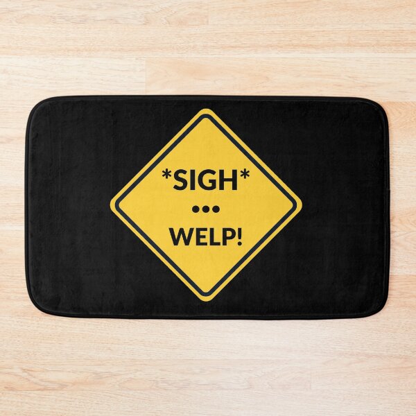 Item preview, Sigh Welp Emotionally unavailable Road Sign designed and sold by Kei-O-kay.