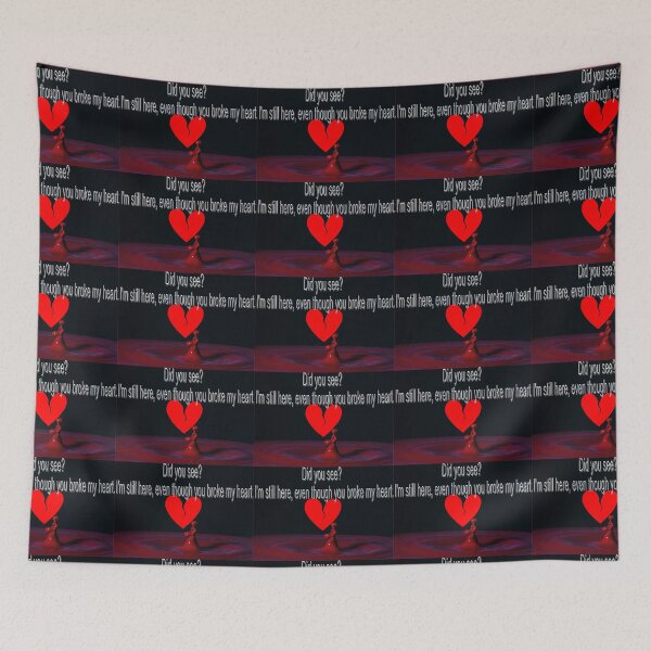 Item preview, You broke my heart. designed and sold by PicsByTony.