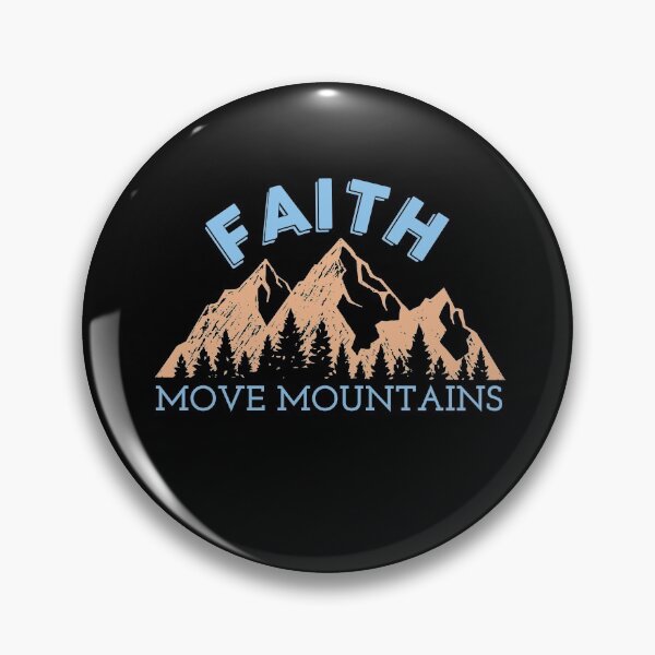 Item preview, Faith Move Mountains designed and sold by JacquelineLim.