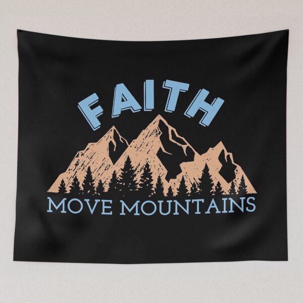 Item preview, Faith Move Mountains designed and sold by JacquelineLim.