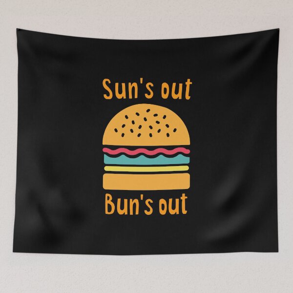 Item preview, Sun's out Bun's out designed and sold by sunnyxvibesss.