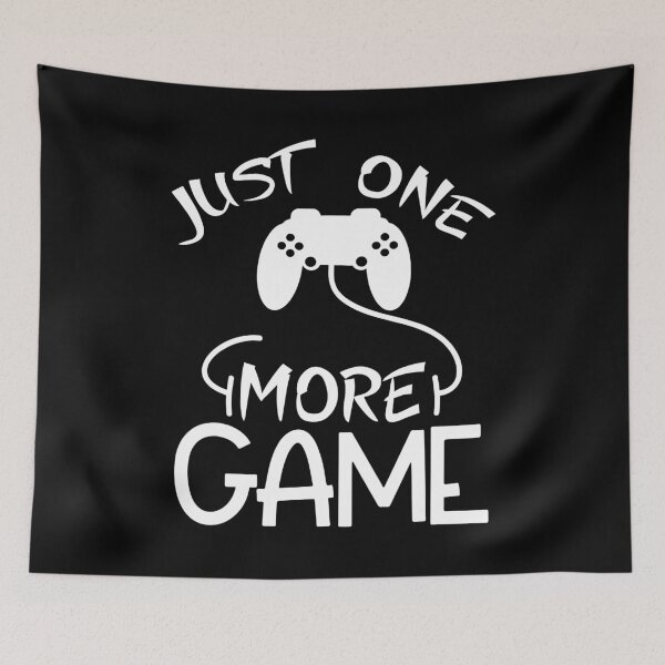 Item preview, Just One More Game Funny Video Gaming Lover designed and sold by kristazzsa112.