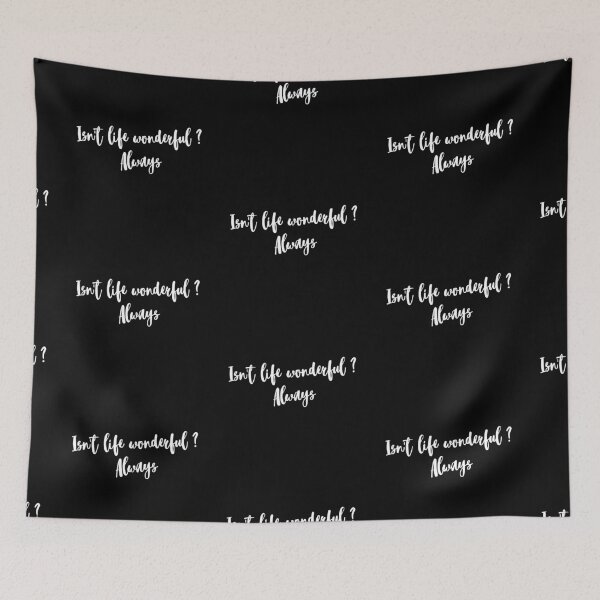 Item preview, Isn't life wonderful ? Always  designed and sold by EnlightParis.